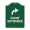 Signmission Event Entrance With Upper Right Arrow Heavy-Gauge Aluminum Architectural Sign, 24" H, G-1824-24085 A-DES-G-1824-24085 - alternate 1